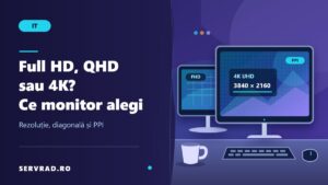 Două monitoare ilustrate pe un birou, cu evidențierea rezoluției 4K UHD de 3840 × 2160 pixeli și comparația Full HD, QHD și 4K.