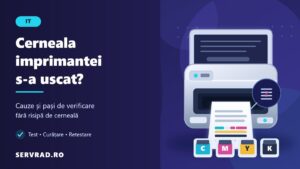 Imprimantă inkjet cu foaie imprimată incomplet, cartușe color și ilustrație a duzelor înfundate, alături de titlul despre cerneala uscată
